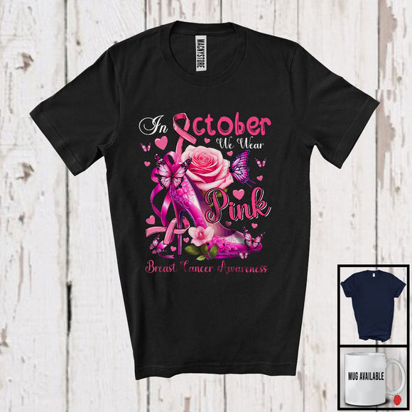 MacnyStore - In October We Wear Pink; Lovely Breast Cancer Awareness Pink Ribbon High Heels; Family T-Shirt