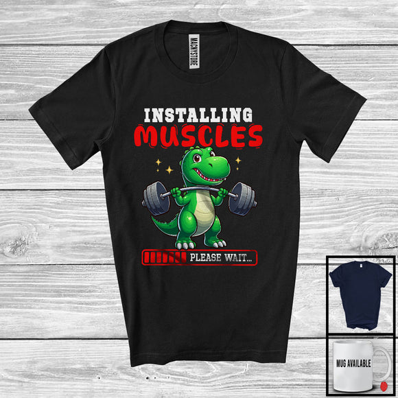 MacnyStore - Installing Muscles; Adorable T-Rex Workout Gym Fitness Weightlifting Boy; Dinosaur Lover T-Shirt