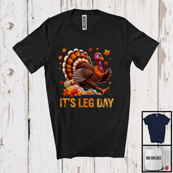 MacnyStore - It's Leg Day; Humorous Thanksgiving Autumn Fall Leaves Running Turkey; Exercises Workout T-Shirt