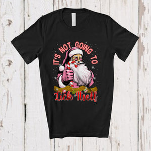 MacnyStore - It's Not Going to Lick Itself; Sarcastic Christmas Candy Cane Pink Santa Adult; Family Group T-Shirt