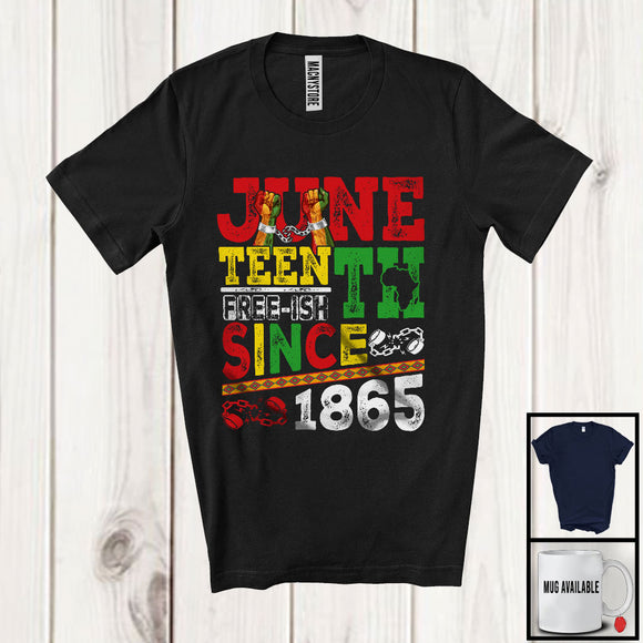 MacnyStore - Juneteenth Free Ish Since 1865, Proud Black History Strong Hands, Afro African American T-Shirt