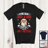 MacnyStore - Just A Dog You're Just An Idiot; Sarcastic Paws Pekingese Owner Lover; Family Group T-Shirt