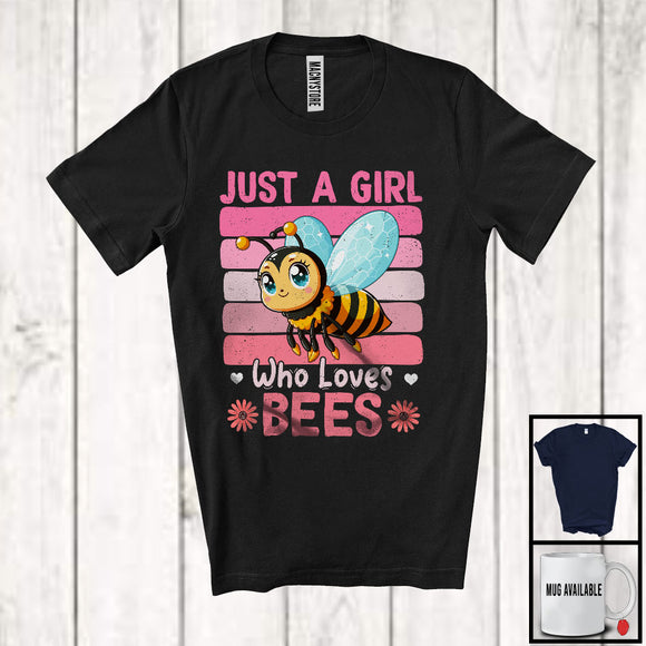 MacnyStore - Just A Girl Who Loves Bees, Humorous Summer Pink Retro Flowers Bees, Insects Lover T-Shirt