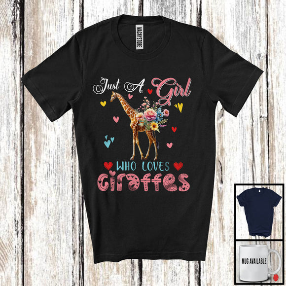 MacnyStore - Just A Girl Who Loves Giraffes; Adorable Flowers Floral Flowers; Matching Animal Lover T-Shirt