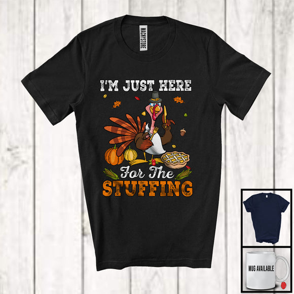 MacnyStore - Just Here For The Stuffing, Joyful Thanksgiving Dinner Turkey Eating Pie, Fall Leaves Pumpkins T-Shirt