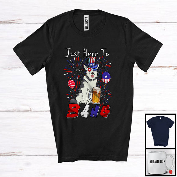 MacnyStore - Just Here To Bang, Adorable 4th Of July American Flag Husky Drinking Beer, Drunker Patriotic T-Shirt