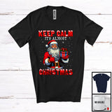 MacnyStore - Keep Calm It's Almost Christmas; Amazing X-mas Santa Snowing; Matching Family Group T-Shirt