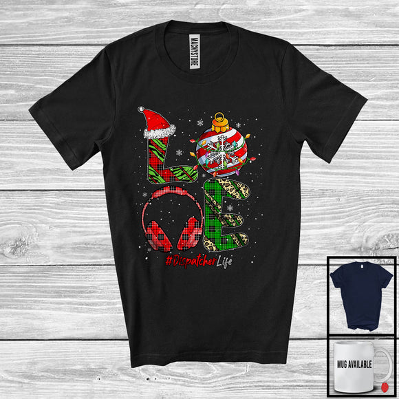 MacnyStore - LOVE Dispatcher; Fantastic Christmas Leopard Plaid Ornaments; Proud Jobs Careers Group T-Shirt