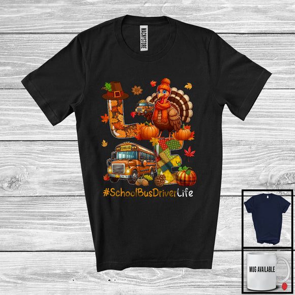 MacnyStore - LOVE School Bus Driver Life; Happy Thanksgiving Turkey Plaid School Bus Driver; Proud Jobs T-Shirt