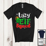 MacnyStore - Lazy Elf Squad; Merry Christmas Lights Snowing ELF Lover; X-mas Family Group T-Shirt