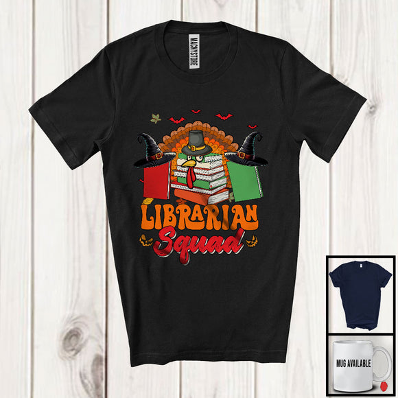 MacnyStore - Librarian Squad; Amazing Thanksgiving Halloween Witch Turkey; Careers Jobs Group T-Shirt