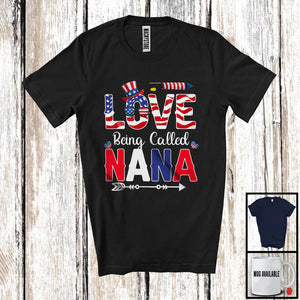 MacnyStore - Love Being Called Nana, Lovely 4th Of July Mother's Day American Flag, Patriotic Family Group T-Shirt