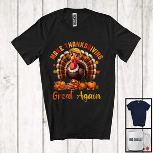 MacnyStore - Make Thanksgiving Great Again; Sarcastic Thanksgiving Turkey American President Hair; Pumpkin T-Shirt