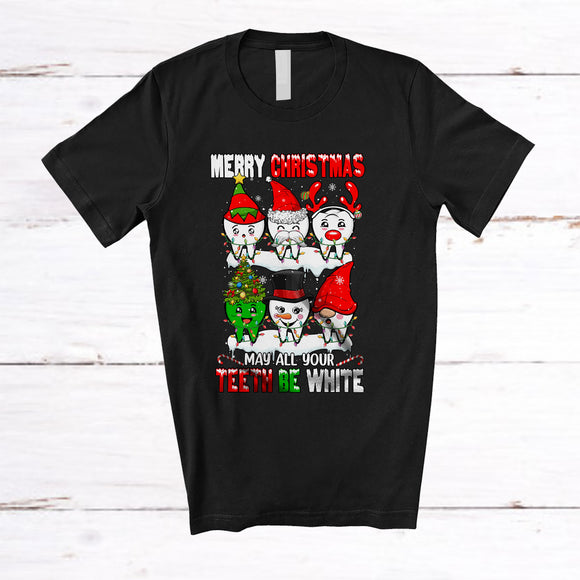 MacnyStore - May All Your Teeth Be White; Amusing Christmas Tooth Collection; Dental Assistant Dentist Family T-Shirt