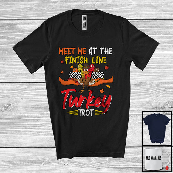 MacnyStore - Meet Me At The Finish Line; Humorous Thanksgiving Fall Leaves Running Turkey; Runner T-Shirt