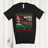 MacnyStore - Merry Go F*ck Yourself; Amazing Christmas Santa Sweater; Pajama Matching X-mas Family Group T-Shirt