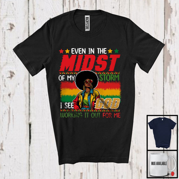 MacnyStore - Midst Of My Storm God Working For Me, Proud Juneteenth Black Afro Women Sunglasses, African T-Shirt
