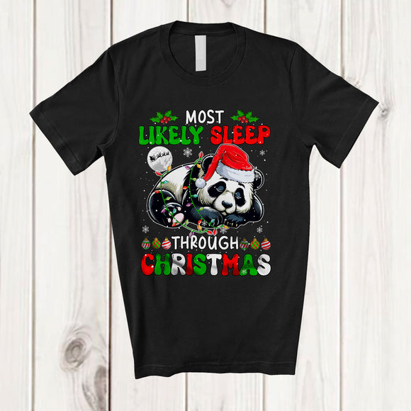 MacnyStore - Most Likely Sleep Through Christmas; Lovely X-mas Sleepy Panda Sleeping Lazy; Animal T-Shirt