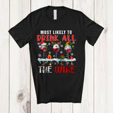 MacnyStore - Most Likely To Drink All The Wine; Humorous Christmas Naughty Santa Wine; Drinking T-Shirt