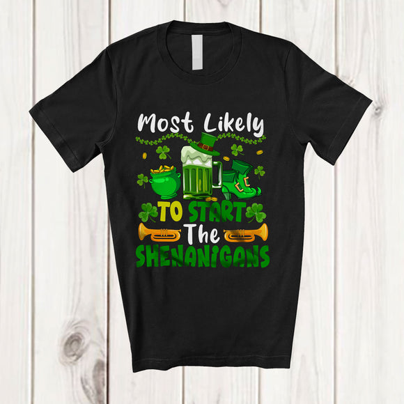 MacnyStore - Most Likely To Start All The Shenanigans; Wonderful St. Patrick's Day Leprechaun Drinking T-Shirt