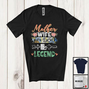 MacnyStore - Mother Wife Math Teacher Legend, Floral Mother's Day Math Teacher Group, Mom Family T-Shirt