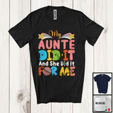 MacnyStore - My Aunte Did It And She Did It For Me, Lovely Mother's Day Stars, Matching Family Group T-Shirt