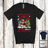 MacnyStore - My Cardinal Bird Stolen My Christmas Sweater; Adorable X-mas Sweater Tree Snow; Santa Bird T-Shirt