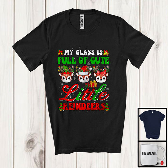 MacnyStore - My Class Is Full Of Cute Little Reindeers; Adorable Christmas Three Reindeers; Snow Teacher T-Shirt