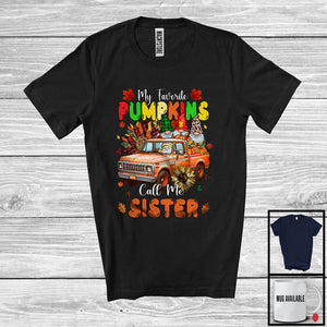 MacnyStore - My Favorite Pumpkins Call Me Sister; Lovely Thanksgiving Family Gnomes On Truck; Plaid Sunflowers T-Shirt