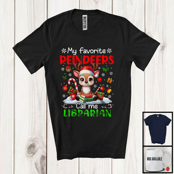 MacnyStore - My Favorite Reindeers Call Me Librarian; Amazing Christmas Snowing; Jobs School Group T-Shirt