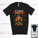 MacnyStore - My Favorite Turkeys Call Me Papa; Fantastic Thanksgiving Autumn Turkey Pumpkins; Family Group T-Shirt