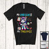 MacnyStore - My Unicorn Is My Therapist, Adorable Nursing Unicorn Lover, School Nurse Doctor Group T-Shirt