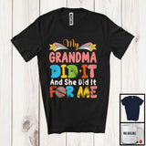 MacnyStore - My Grandma Did It And She Did It For Me, Lovely Mother's Day Stars, Matching Family Group T-Shirt