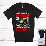 MacnyStore - My Reindeer Ran Away Now I Drive An Excavator; Humorous Christmas Santa Driver; Family T-Shirt