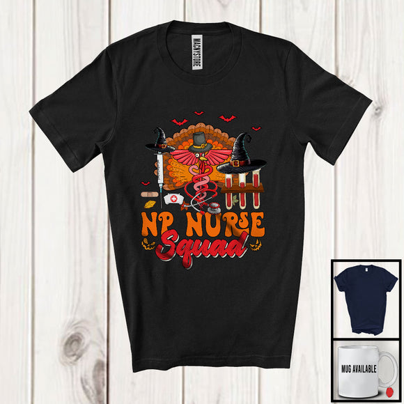 MacnyStore - NP Nurse Squad; Amazing Thanksgiving Halloween Witch Turkey; Careers Jobs Group T-Shirt