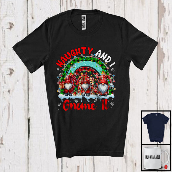 MacnyStore - Naughty And I Gnome It; Fantastic Christmas Lights Plaid Three Gnomes; Family Rainbow T-Shirt