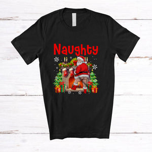 MacnyStore - Naughty; Sarcastic Christmas Naughty Santa Adult; Dirty Snowing X-mas Family Group T-Shirt