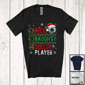 MacnyStore - Nice Naughty Soccer Player; Amazing Christmas Santa List; X-mas Sport Player Team T-Shirt