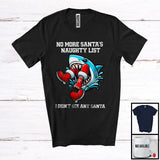 MacnyStore - No More Santa's Naughty List; Humorous Christmas Shark Eating Santa; X-mas Family Group T-Shirt