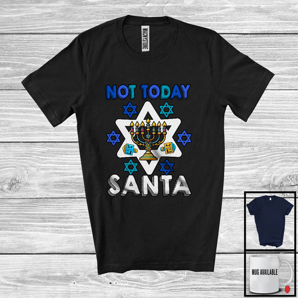 MacnyStore - Not Today Santa; Humorous Hanukkah Anti Christmas Menorah Lover; Matching Family Group T-Shirt