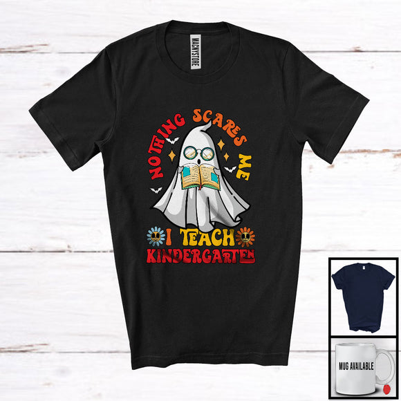 MacnyStore - Nothing Scares Me I Teach Kindergarten; Awesome Halloween Costume Boo Ghost; Teacher T-Shirt