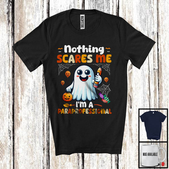 MacnyStore - Nothing Scares Me I'm A Paraprofessional ; Adorable Halloween Costume Boo Ghost; Family Group T-Shirt