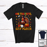 MacnyStore - One Thankful Golf Player; Joyful Thanksgiving Turkey Sport Player; Fall Leaves Pumpkins T-Shirt