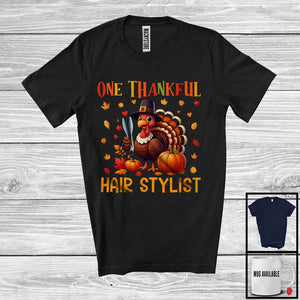 MacnyStore - One Thankful Hair Stylist, Amazing Thanksgiving Turkey Lover Fall Leaves, Careers Proud Group T-Shirt