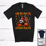 MacnyStore - One Thankful Soccer Player; Joyful Thanksgiving Turkey Sport Player; Fall Leaves Pumpkins T-Shirt