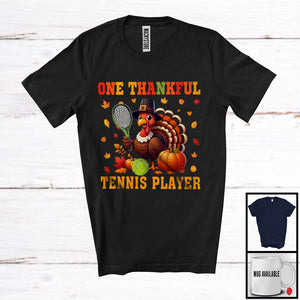 MacnyStore - One Thankful Tennis Player; Joyful Thanksgiving Turkey Sport Player; Fall Leaves Pumpkins T-Shirt