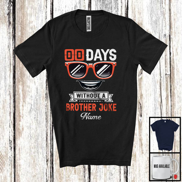 MacnyStore - Personalized 00 Days Without A Brother Joke, Humorous Father's Day Sunglasses, Custom Name Family T-Shirt