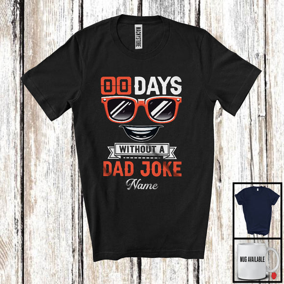 MacnyStore - Personalized 00 Days Without A Dad Joke, Humorous Father's Day Sunglasses, Custom Name Family T-Shirt