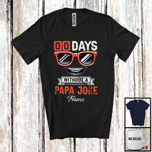 MacnyStore - Personalized 00 Days Without A Papa Joke, Humorous Father's Day Sunglasses, Custom Name Family T-Shirt