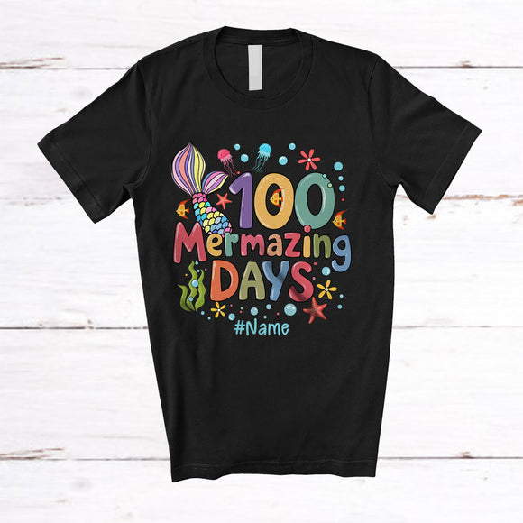 MacnyStore - Personalized 100 Mermazing Days; Lovely School Mermaid Tail; Custom Name Students Teacher T-Shirt